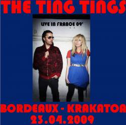 Ting Tings : Bordeaux - Krakatoa